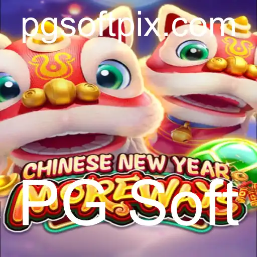 Descubra o Fascínio do Jogo CHINESENEWYEARMOREWAYS da PG Soft